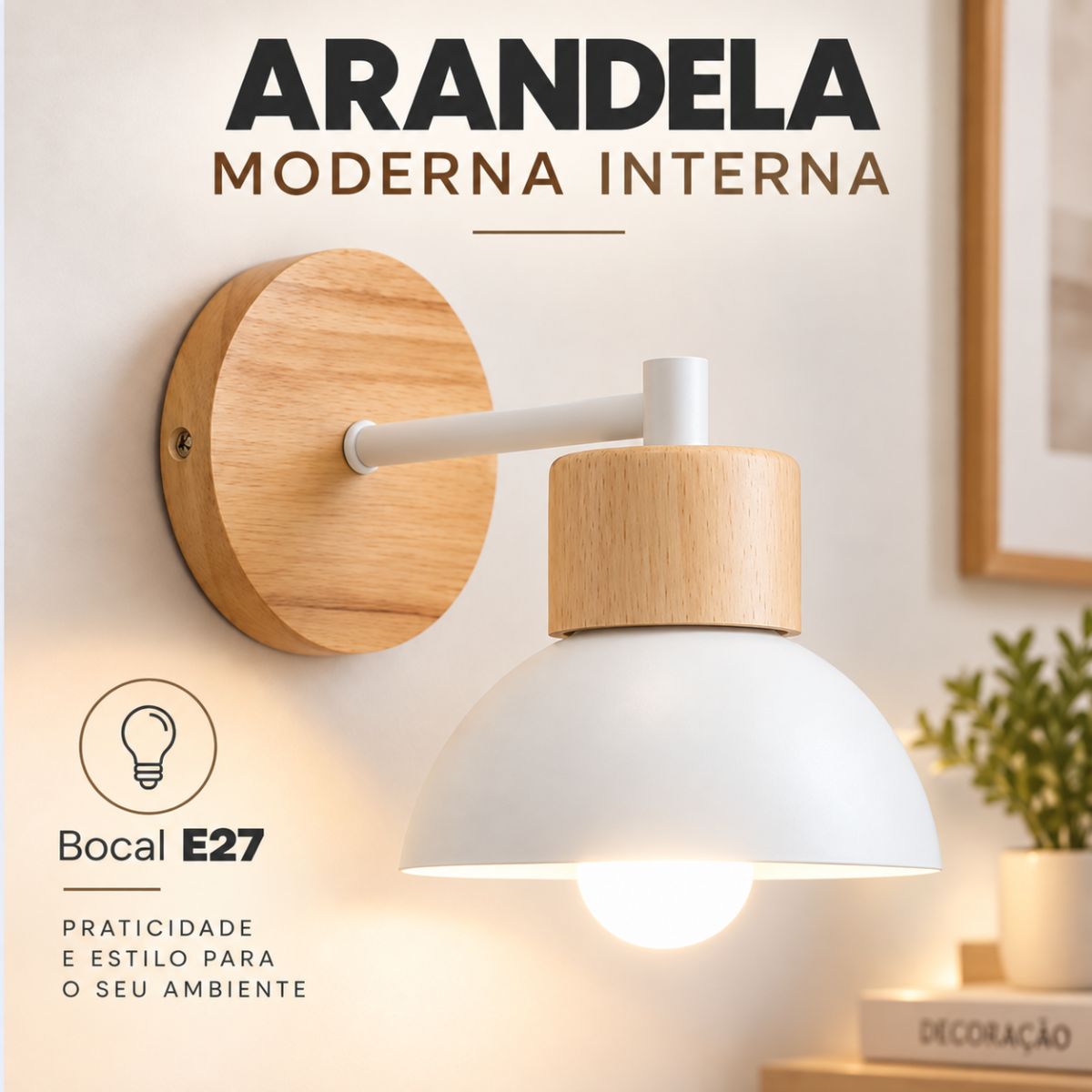 Arandela de Parede Madeira e Metal Branco E27 Moderna