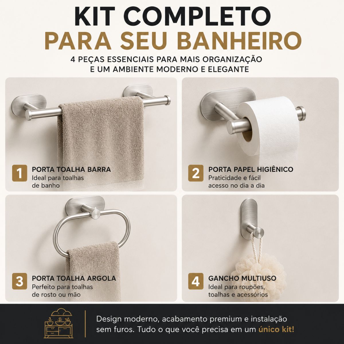 Kit Acessorios Banheiro c/ Adesivo 4pçs - CROMADO FOSCO