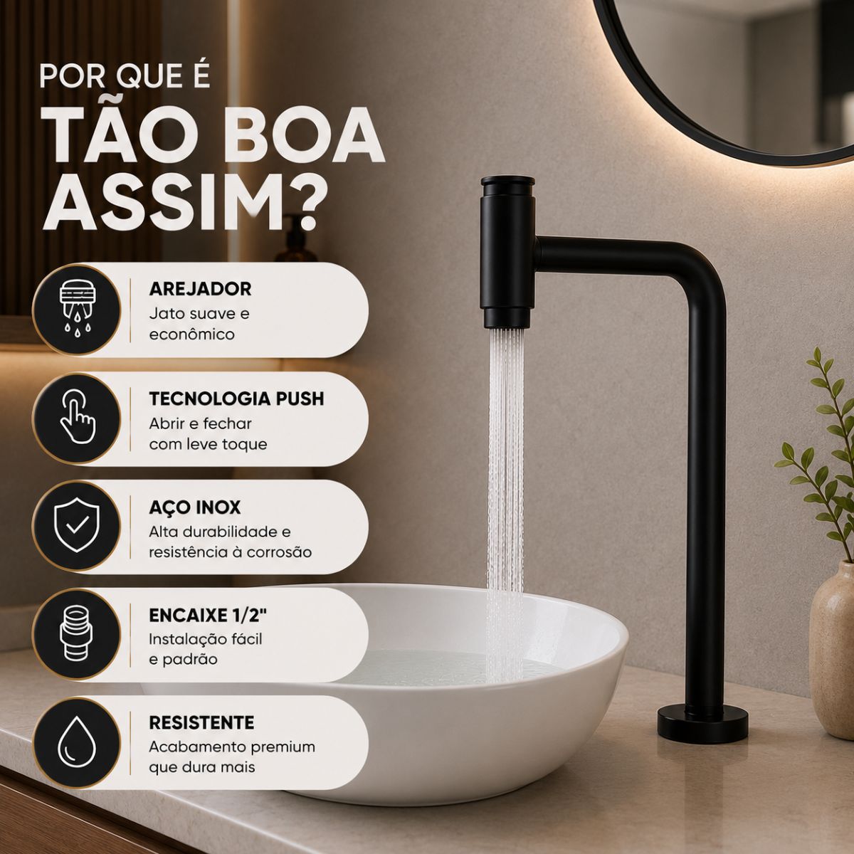 Torneira de Mesa Push em Aço Inox com Bica Alta Giratória 360°